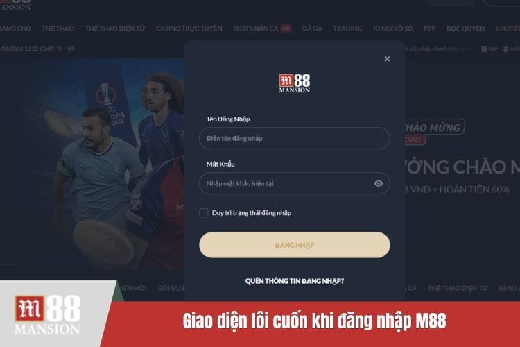 Giao diện lôi cuốn khi đăng nhập M88