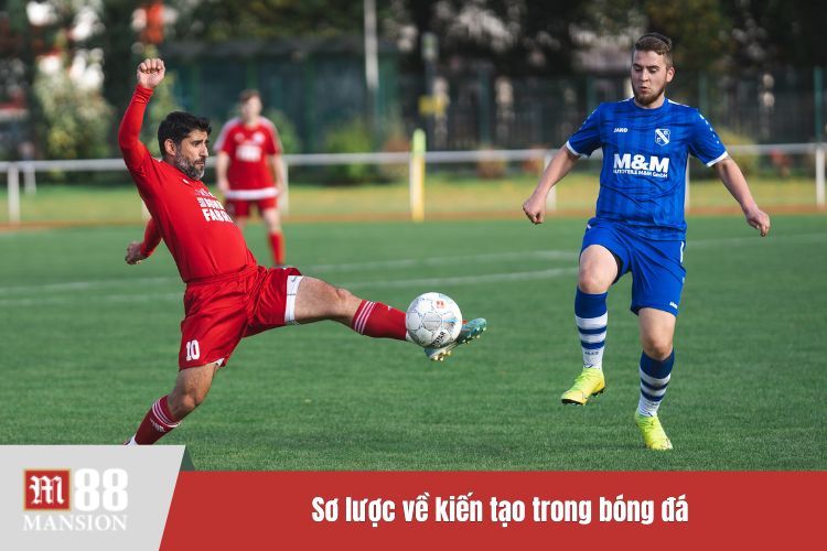 Sơ lược về kiến tạo trong bóng đá